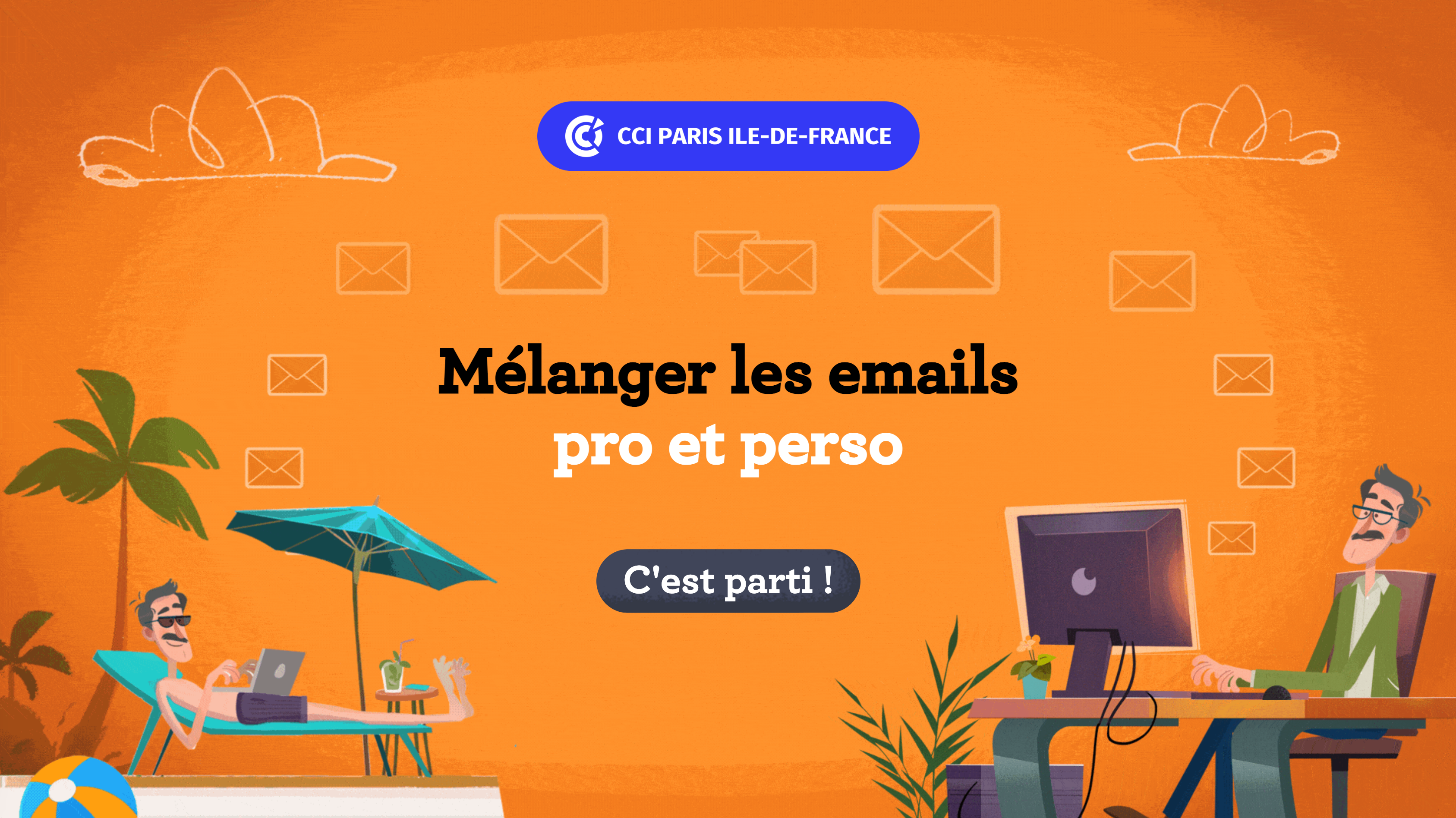 Illustration de deux personnages utilisant leur ordinateur l'un au bureau, l'autre à la plage, avec le texte "Mélanger les emails pro et perso"