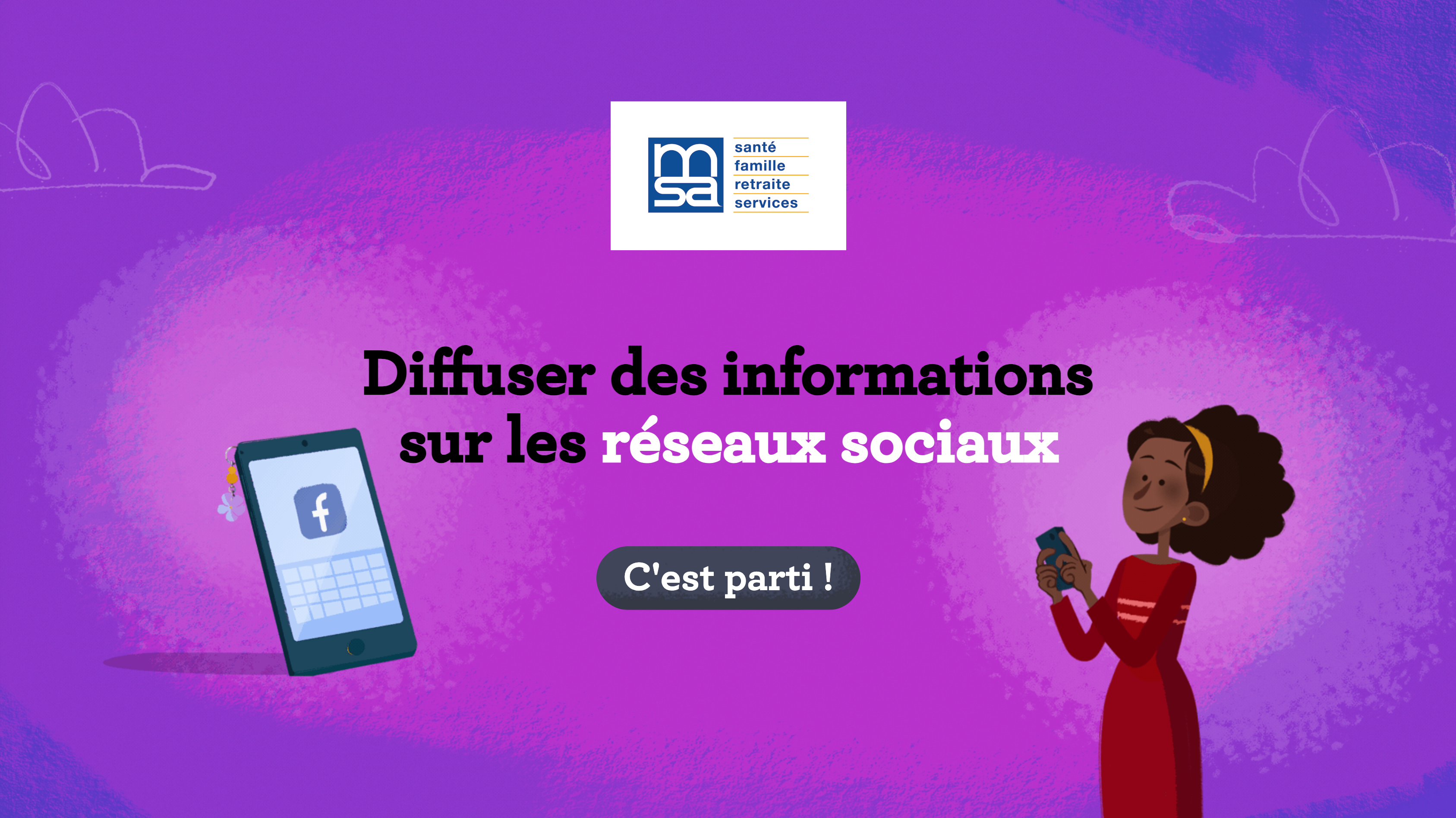 Illustration d’un personnage utilisant son téléphone, avec le texte "Diffuser des informations sur les réseaux sociaux"